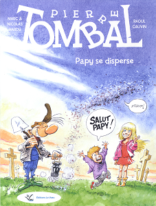 Pierre Tombal - HS 3 - Papy Se Disperse