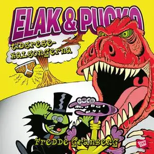 «Elak & Pucko - tidsresekalsongerna» by Fredde Granberg