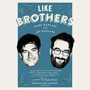 Like Brothers [Audiobook]