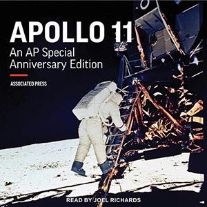 Apollo 11: An AP Special Anniversary Edition [Audiobook]