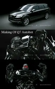 Making of Q7 Autobot in 3dsMax (Transformer Animation, Rendering, Combustion)