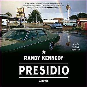 Presidio: A Novel [Audiobook]