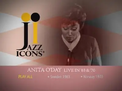 Jazz Icons: Anita O’Day – Live In 63 & 70 (2009)