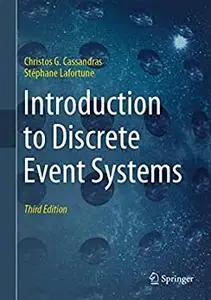 Introduction to Discrete Event Systems, 3rd Edition