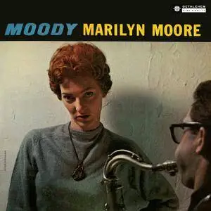 Marilyn Moore - Moody Marilyn Moore (1957/2014) [Official Digital Download 24-bit/96kHz]