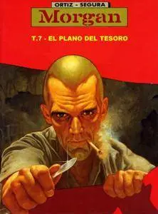 Antonio Segura y José Ortiz - Morgan (Tomo 7): El plano del tesoro