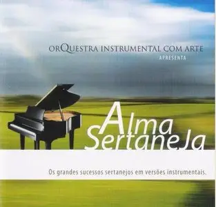 Orquestra Instrumental com Arte – Alma Sertaneja