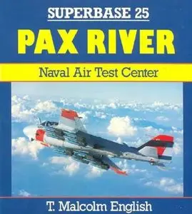 Pax River: Naval Air Test Center (Superbase 25) (Repost)