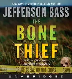 «The Bone Thief» by Jefferson Bass