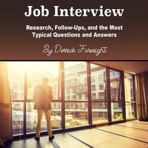 «Job Interview» by Derrick Foresight