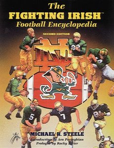The Fighting Irish Football Encyclopedia by Michael R Steele