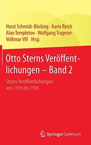 Otto Sterns Veröffentlichungen - Band 2: Sterns Veröffentlichungen von 1916 bis 1926