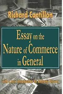 Essay on the Nature of Commerce in General