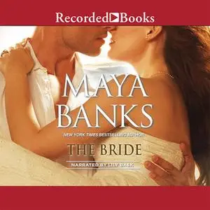 «The Bride» by Maya Banks