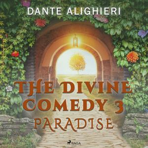 «The Divine Comedy 3: Paradise» by Dante Alighieri