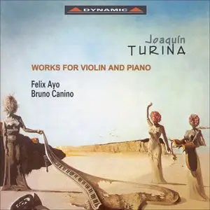 Joaquin Turina & Enrique Granados - Works for Violin and Piano