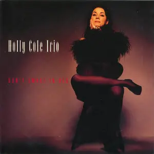 Holly Cole Trio - Don't Smoke In Bed (1993)