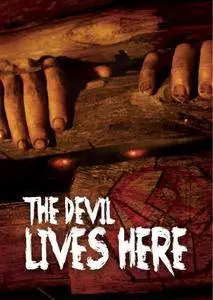 The Devil Lives Here (2015) O Diabo Mora Aqui