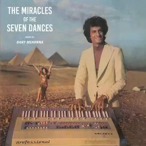 Hany Mehanna - The Miracles Of The Seven Dances [Reissue] (1973/2018)