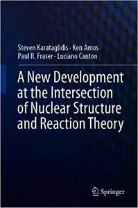 A New Development at the Intersection of Nuclear Structure and Reaction Theory