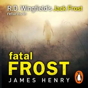 «Fatal Frost» by James Henry