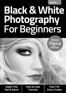Black & White Photography For Beginners - August 2020