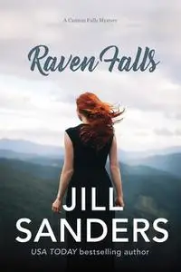 «Raven Falls» by Jill Sanders