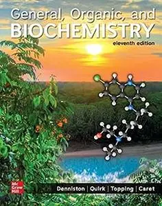 General, Organic, and Biochemistry, 11th Edition