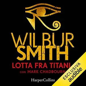 «Lotta fra titani» by Wilbur Smith, Mark Chadbourn