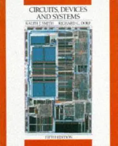 Circuits, Devices and Systems: A First Course in Electrical Engineering, 5th Edition(Repost)