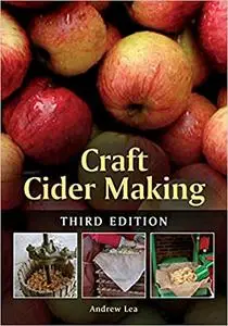 Craft Cider Making, 3rd Edition