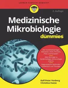 Ralf-Peter Vonberg, Christina Haese - Medizinische Mikrobiologie für Dummies