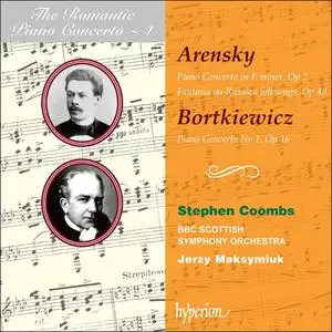 Stephen Coombs, Jerzy Maksymiuk - The Romantic Piano Concerto Vol. 4: Arensky & Bortkiewicz: Piano Concertos (1993)
