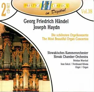 Handel - Organ Concertos Op. 7; Haydn Joseph - Organ Concertos in C (Slovak Chamber Orchestra, Warchal; Sokol, Klinda) (1996)