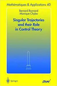 Singular Trajectories and their Role in Control Theory (Repost)