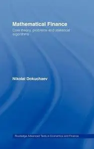 Mathematical finance: core theory, problems and statistical algorithms