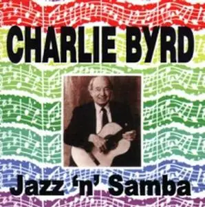 Charlie Byrd - Jazz 'n' Samba