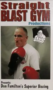 Straight Blast Gym: Don Familton's Superior Boxing