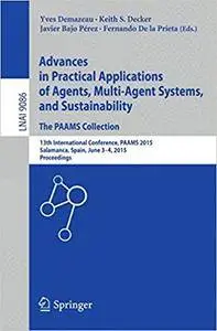 Advances in Practical Applications of Agents, Multi-Agent Systems, and Sustainability