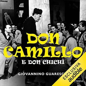 «Don Camillo e don Chichì» by Giovannino Guareschi