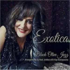 Black Olive Jazz - Exotica (2016)