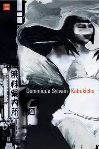 Dominique Sylvain - Kabukicho