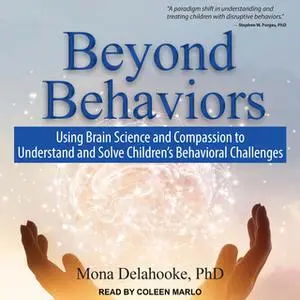 «Beyond Behaviors» by Mona Delahooke