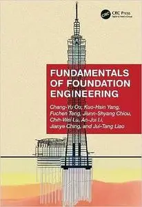 Fundamentals of Foundation Engineering