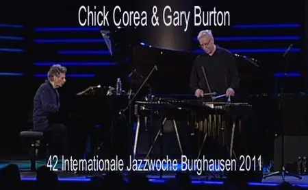 Chick Corea & Gary Burton - 42. Internationale Jazzwoche Burghausen 2011