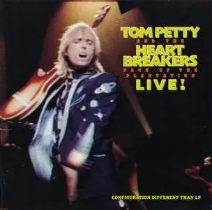 Tom Petty And The Heartbreakers - Pack Up The Plantation: Live! (1985)
