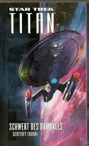 Star Trek Titan - Band 04 - Schwert des Damokles