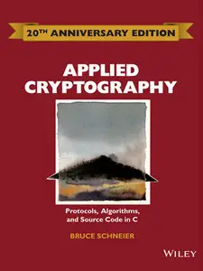 "Applied Cryptography. Protocols, Algorithms and Source Code in C" by  Bruce Schneier 
