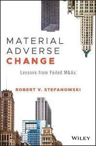 Material Adverse Change: Lessons from Failed M&As