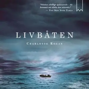 «Livbåten» by Charlotte Rogan
